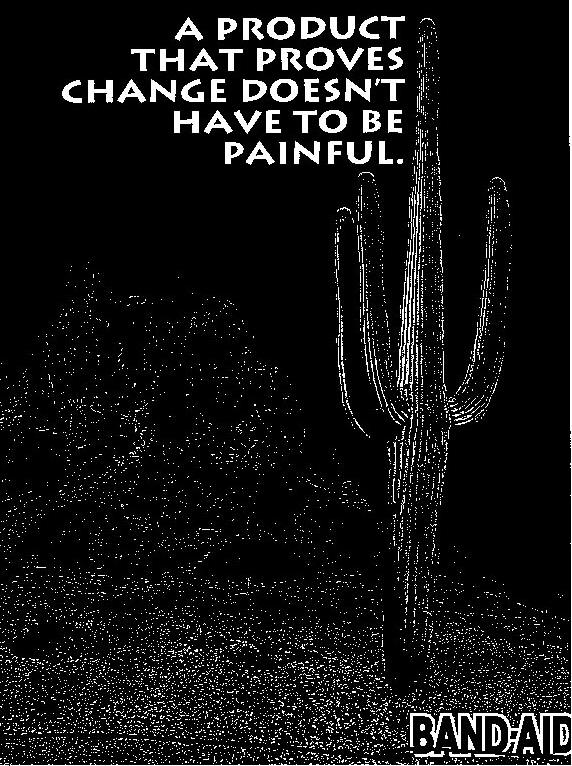 A product that proves change doesn't have to be painful - BAND-AID