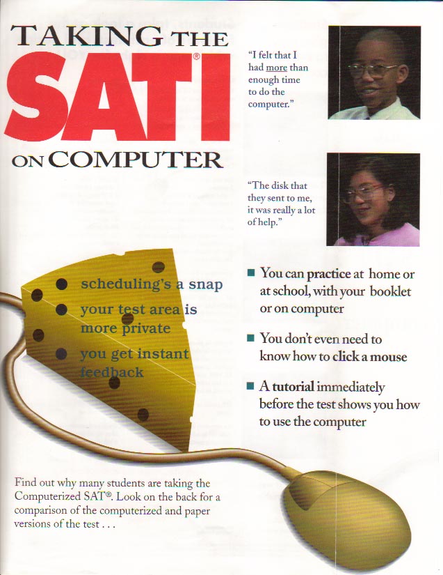 Scheduling's a snap - your test area is more private - you get instant feedback